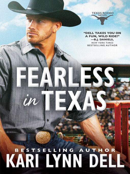 Title details for Fearless in Texas by Kari Lynn Dell - Available